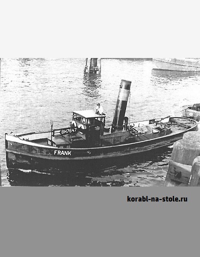Чертёж модели Паро-буксира Фрэнк / Steam Tugboat FRANK (1905) для сборки и историческая справка