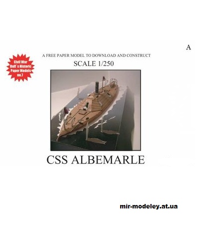 США CSS Albemarle (Civil War Buff's Historic Paper Models 07) [Models n' Moore] из бумаги