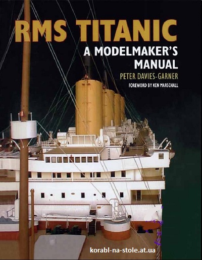 Titantic: A Modelmaker's Manual